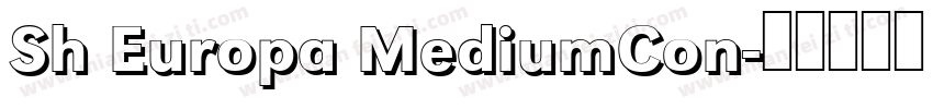Sh Europa MediumCon字体转换